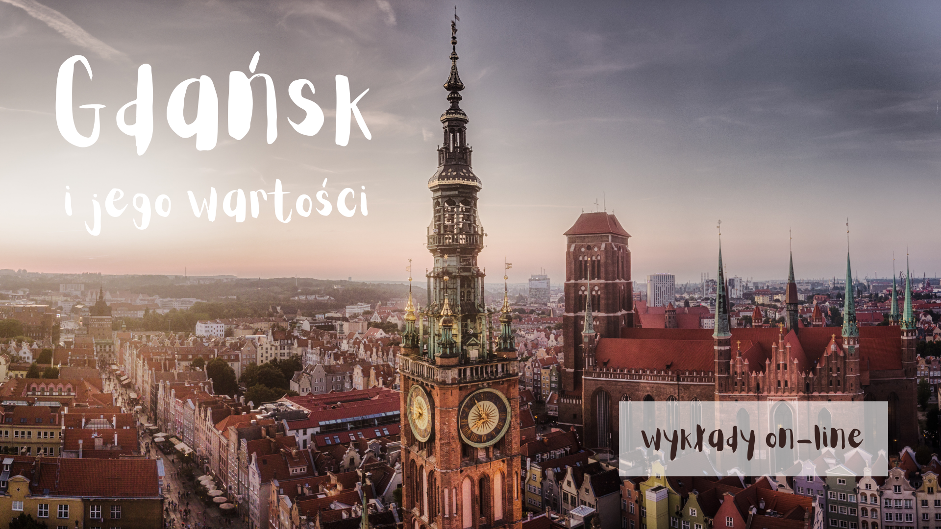 Gdańsk i jego wartości